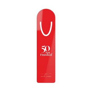 50 Not Finished Bookmark