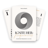 IGNITE Her Frequencies™ Card Decks