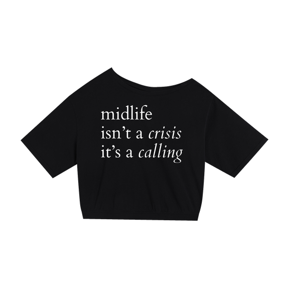 Midlife is a Calling Asymmetrical Tee