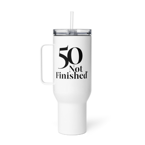 50 Not Finished Travel Mug