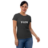 TGIM Women's T-Shirt