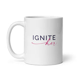 IGNITE Her Mug